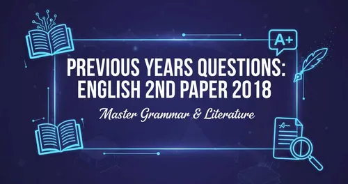 এসএসসি ইংরেজি ২য় পত্র সকল বোর্ড প্রশ্ন ২০১৮ | SSC All Board Question Solution 2018: English 2nd Paper